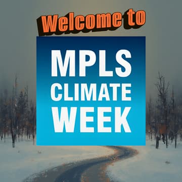 Cover Image for Kickoff Reception - Minneapolis Climate Week