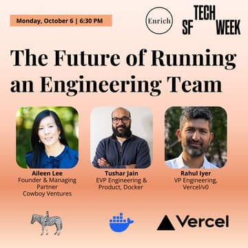 Cover Image for The Future of Running an Engineering Team w/ Enrich & Cowboy Ventures for SF Tech Week