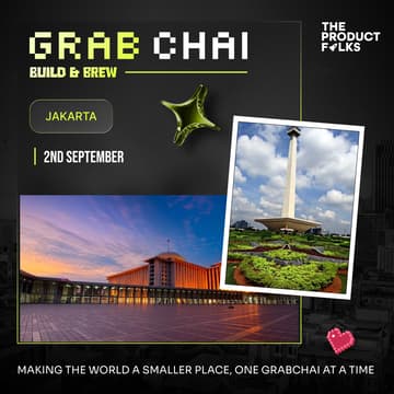 Cover Image for Grabchai Jakarta Edition: Build with The Product Folks!
