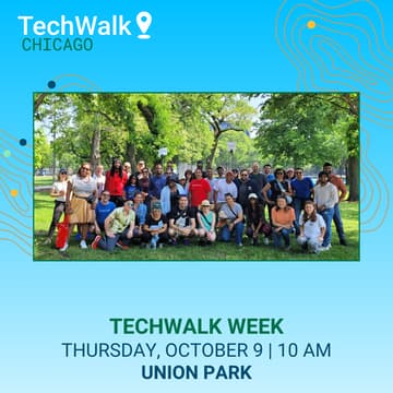 Cover Image for TechWalk Week | Chicago, 10/9