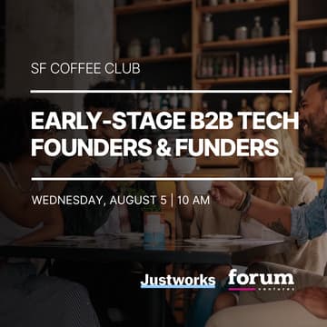 Cover Image for SF Coffee Club | Early Stage B2B Tech Founders & Funders