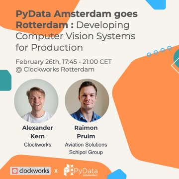 Cover Image for PyData Amsterdam goes Rotterdam: Developing Computer Vision Systems for Production