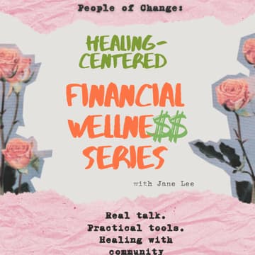Cover Image for Healing Centered Money Convos: A 4-part Healing Centered Financial Wellness Series