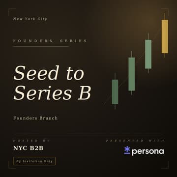 Cover Image for NYC B2B: Seed → Series B Founder Brunch