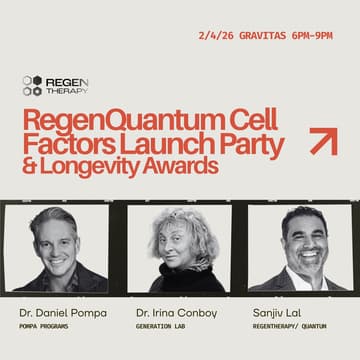 Cover Image for RegenQuantum Cell Factors Launch Party & Longevity Awards