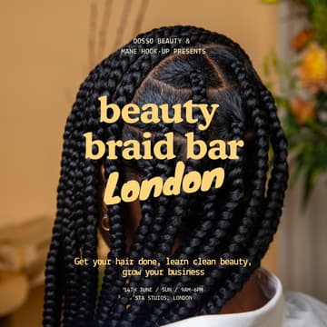 Cover Image for Beauty Braid Bar London: Mane Hook-Up x Dosso Beauty