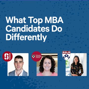Cover Image for What Top MBA Candidates Do Differently