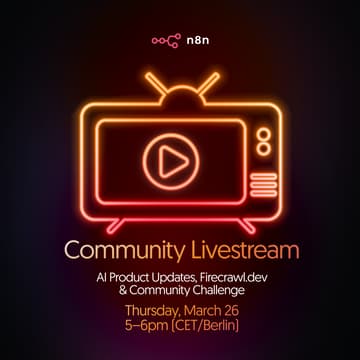 Cover Image for n8n Livestream: AI Product Updates, Firecrawl & the latest Community Challenge