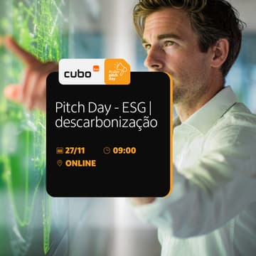 Cover Image for [Cubo Itaú] Pitch Day - ESG | Descarbonização e Governança