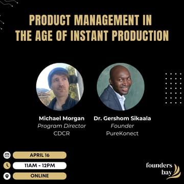 Cover Image for Founders Bay Virtual Workshop: Product Management in the Age of Instant Production