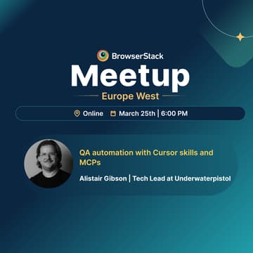 Cover Image for BrowserStack QA Online Meetup - EU WEST