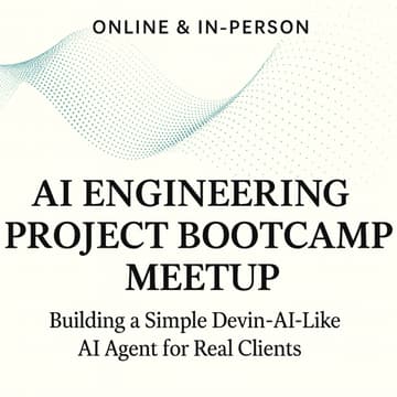 Cover Image for AI Engineering Project Meetup (Online & In-Person) - Building a AI Data Analysis Agent For Real Client
