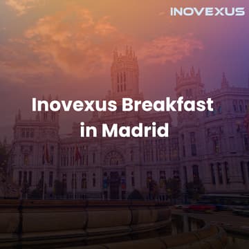 Cover Image for Inovexus Breakfast in Madrid