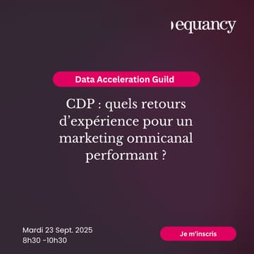 Cover Image for Data Acceleration Guild: CDP : quels retours d’expérience pour un marketing omnicanal performant ?