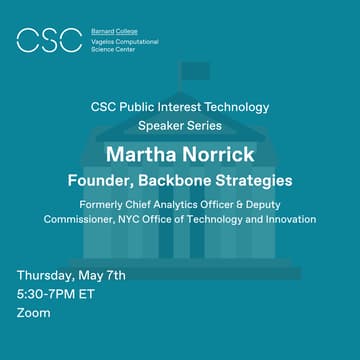 Cover Image for CSC Public Interest Tech Speaker Series: Martha Norrick