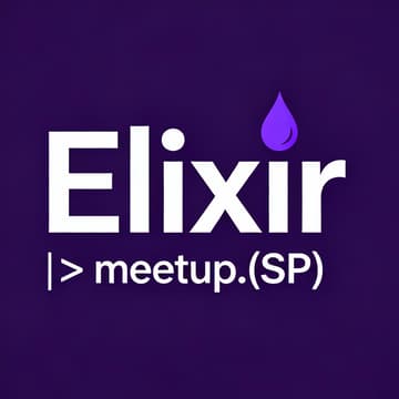 Cover Image for Elixir |> meetup.(SP, edição: 27)