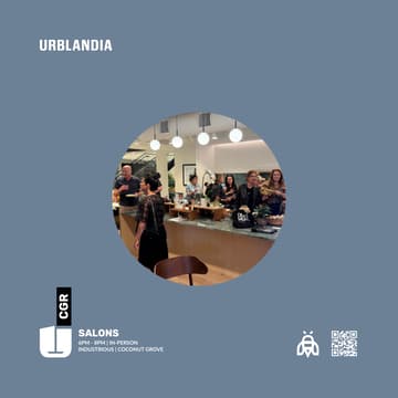 Cover Image for Urblandia | CGR | SALONS — Industry Perspectives and Connections