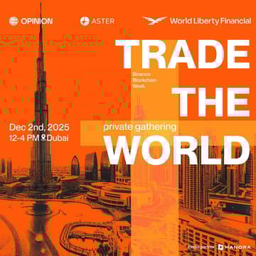 Cover Image for Trade the World: A Private Gathering by Aster, Opinion, and WLFI @ Binance Blockchain Week
