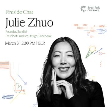Cover Image for Fireside Chat with Julie Zhuo | At South Park Commons, BLR