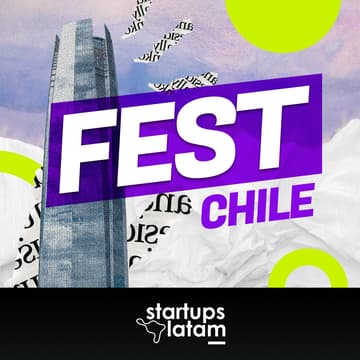 Cover Image for Startups Fest - Chile Tech Week