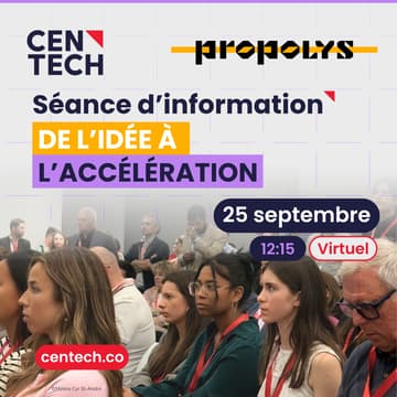 Cover Image for Séance d'information Centech x Propolys | VIRTUEL