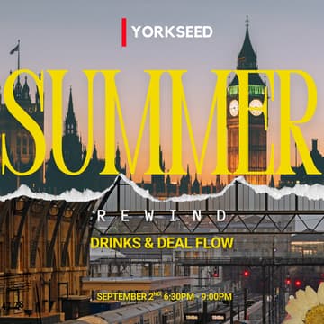 Cover Image for Yorkseed Summer Rewind: Drinks & Deal Flow