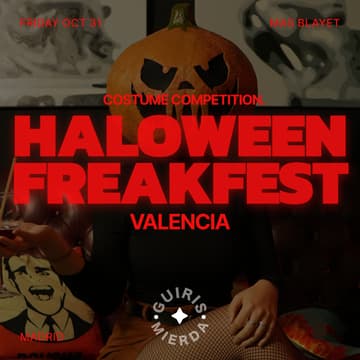 Cover Image for THE HALLOWEEN FREAKFEST 👻   | VALENCIA