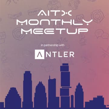 Cover Image for AITX Monthly Meetup