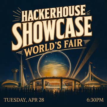 Cover Image for HackerHouse Showcase Night