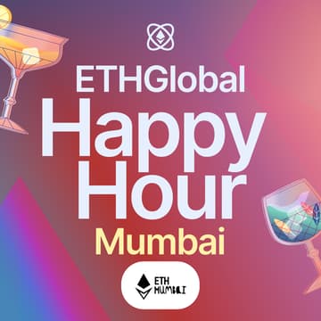 Cover Image for ETHGlobal Happy Hour with ETHMumbai