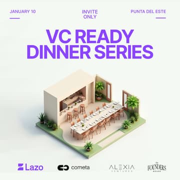 Cover Image for VC Ready, Dinner Series by Lazo, Cometa & Alexia Ventures