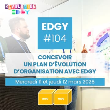 Cover Image for Concevoir un plan d’évolution d’organisation avec EDGY