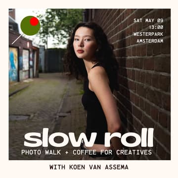Cover Image for Slow Roll #2: Photo Walk + Coffee for Creatives with Koen van Assema