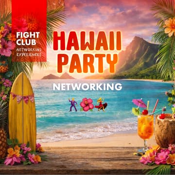 Cover Image for 3-Year Anniversary HAWAII Networking Party 🤫 FIGHT CLUB 🤫
