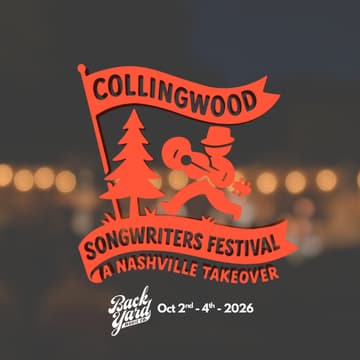 Cover Image for Collingwood Songwriters Festival (A Nashville Takeover)
