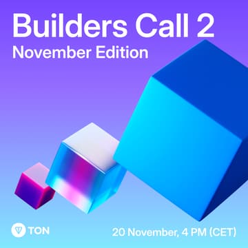 Cover Image for Builders Call: Community time to share major updates｜TON Europe Hub