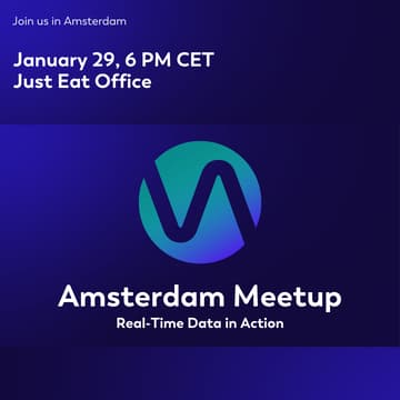Cover Image for Amsterdam Meetup: Real-Time Data in Action