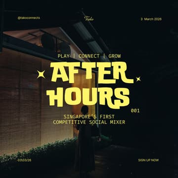 Cover Image for Singapore’s First Competitive Social Mixer by Tako Connects