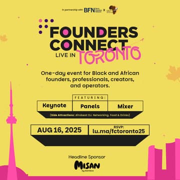Cover Image for Founders Connect Live in Toronto 2025 #BlackBuilders - Panel & Mixer