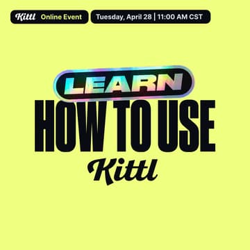 Cover Image for Monthly Kittl Kickstart