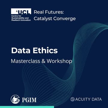 Cover Image for Real Futures: Data Ethics Masterclass + Workshop