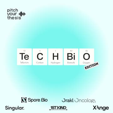 Cover Image for Pitch Your Thesis: Tech Bio Edition