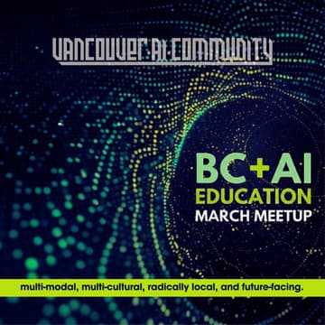 Cover Image for Vancouver AI Commuinity Meetup: 03/25