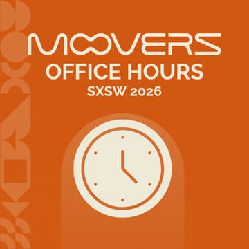 Cover Image for Moovers Office Hours (SXSW 2026)