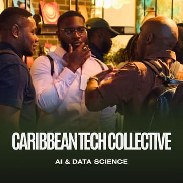 Cover Image for Caribbean Tech Collective: AI & Data Science