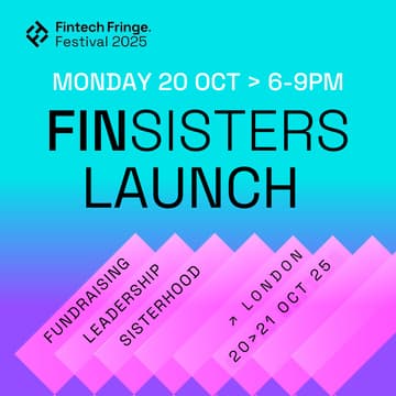 Cover Image for Fintech Fringe Festival - FinSisters Launch