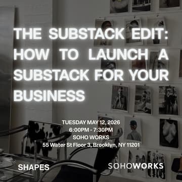 Cover Image for The Substack Edit: How to launch a substack for your business