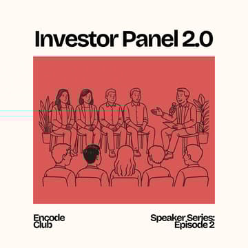 Cover Image for Encode Investor Panel 2.0