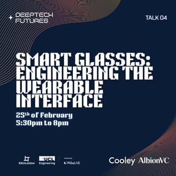 Cover Image for Smart Glasses: Engineering the Wearable Interface @ IDEALondon