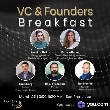 Cover Image for VC & Founders Breakfast by Founders Bay × You.com